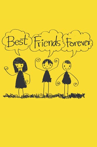 Best Friends Forever Notebook: Daily Lined Journal To Write In Yellow Cover - Alternative Novelty Gift Ideas For Best Friends image 2