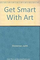Get Smart With Art 0513018980 Book Cover