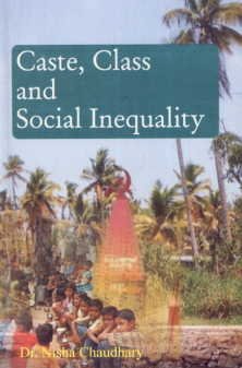 Caste Class and Social Inequality : Amazon.in: Books