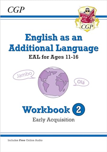 English As An Additional Language (Eal) For Ages 11-16 - Workbook 2 (Early Acquisition)