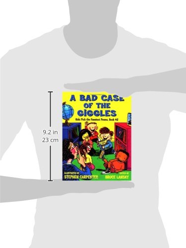 A Bad Case Of The Giggles : Kids Pick the Funniest Poems, Book #2 - Image 2