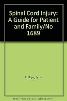Spinal Cord Injury: A Guide for Patient and Family 0881672750 Book Cover