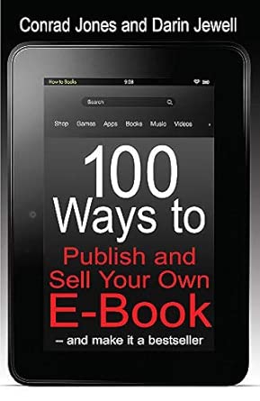 100 Ways To Publish and Sell Your Own Ebook 100 Ways To Publish and Sell Your Own Ebook book cover