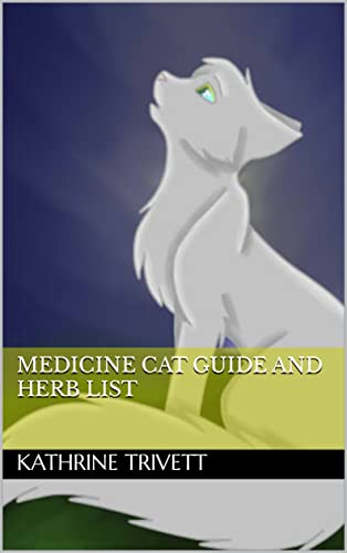Medicine Cat Guide and Herb List