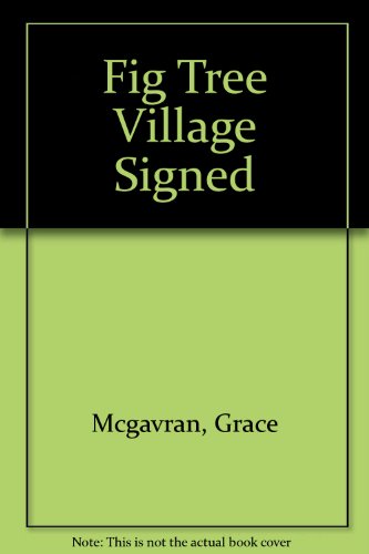 Fig Tree Village Signed B0021SIZLK Book Cover