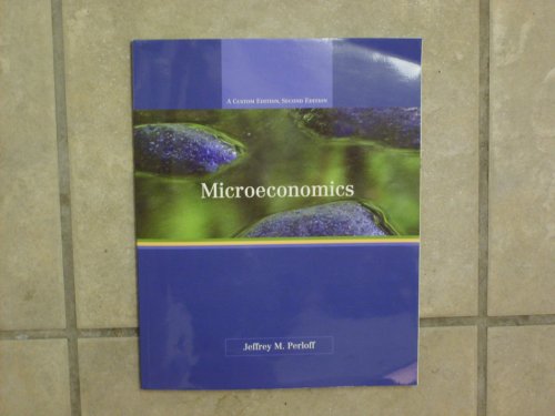 Microeconomics: A Custom Edition, Second Edition 053644417X Book Cover