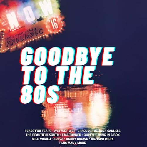 33. Now 16 | B Side | 1989 - The End of the 80s