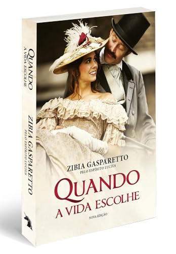 Quando a Vida Escolhe - Nova edição