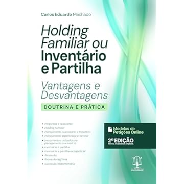 Capa do livro Holding Familiar ou Inventário e Partilha. Vantagens e Desvantagens 2Ed.2025