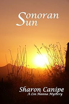 Paperback Sonoran Sun: A Lin Hanna Mystery Book
