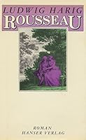 Rousseau: D. Roman vom Ursprung d. Natur im Gehirn 3446125027 Book Cover