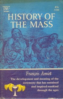 Hardcover History Of The Mass Book
