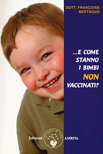 E come stanno i bimbi non vaccinati