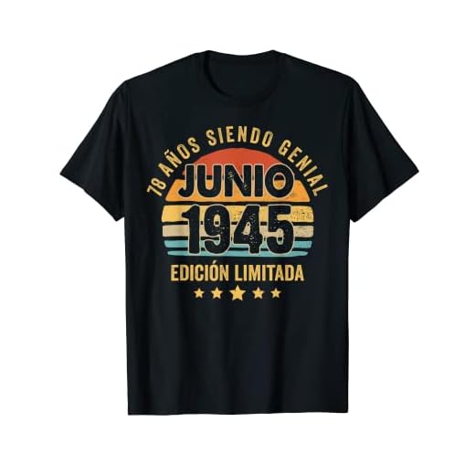 Hombre 78 Años Cumpleaños Regalo Hombre Junio 1945 Junio 78 Años Camiseta