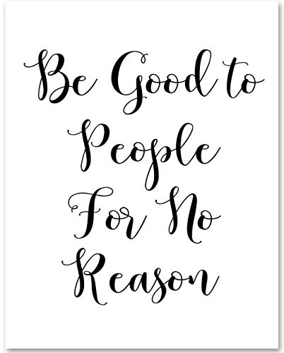Be Good to People for No Reason - Act Of Kindness, Walt Whitman Inspirational Quotes, Positive Affirmation Gifts, Home and Office Wall Decor, 11"x14" Unframed Typography Minimalist Art Poster