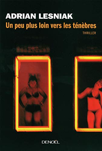 Un peu plus loin vers les ténèbres [French] 2207258254 Book Cover