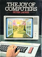 The joy of computers 0316516368 Book Cover