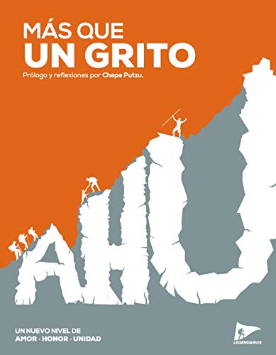 MÁS QUE UN GRITO: UN NUEVO NIVEL DE AMOR, HONOR Y UNIDAD (Spanish Edition)