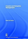 Coastal and Estuarine Management (Routledge Environmental Management)