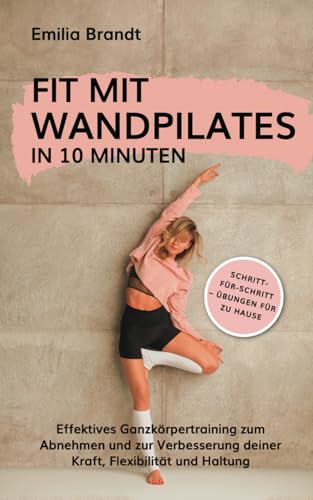 Fit mit Wandpilates in 10 Minuten | Schritt-für-Schritt Übungen für zu...