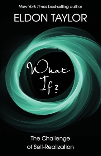 What If?: The Challenge of Self-Realization