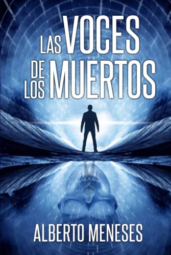 Las voces de los muertos (Roberto Fuentes)