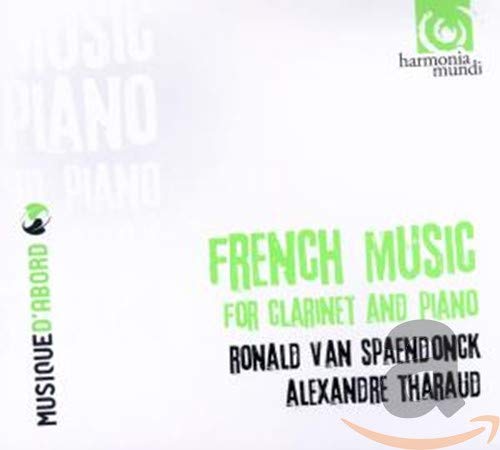 French Music for Clarinet & Piano [Audio CD] Van Spaendonck, R R Tharaud and Various Artists