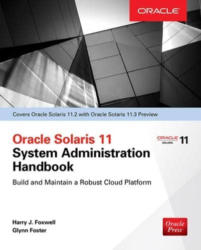 Oracle Solaris 11.2 System Administration Handbook