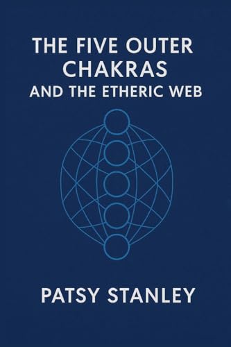 The Five Outer Chakras and the Etheric Web für 27,00 EUR bei amazon.de Bild: The Five Outer Chakras and the Etheric Web für 27,00 EUR bei amazon.de