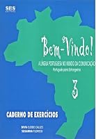 Bem-Vindo!: a Lingua Portuguesa No Mundo De Comunicacao: 3 8587343262 Book Cover