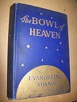 The Bowl of Heaven 0895401967 Book Cover