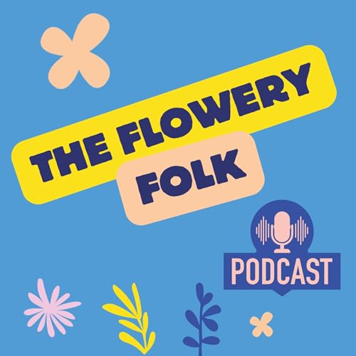 The Flowery Folk Podcast copertina