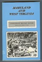 Maryland and West Virginia, Confederate Military History Vol II B001KT3JGW Book Cover