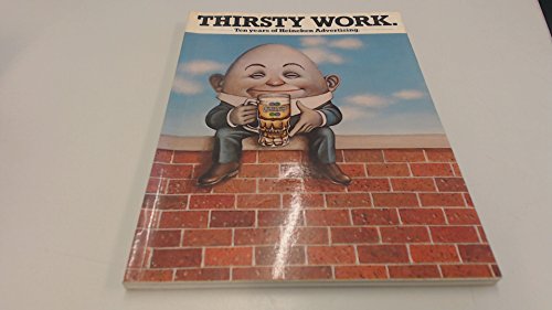 Thirsty Work