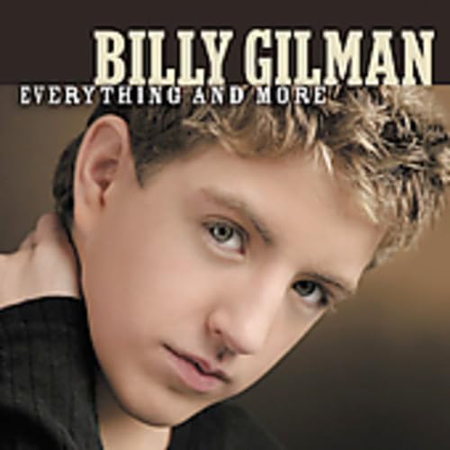 Everything and More [Audio CD] Billy Gilman