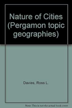 Paperback Nature of Cities (Pergamon topic geographies) Book