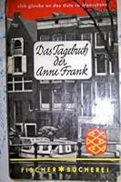 Das Tagebuch Der Anne Frank - 12. Juni 1942-I. August 1944 B001KUQNXW Book Cover