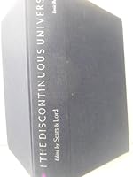 The Discontinuous Universe: Selected Writings in Contemporary Consciousness B001K661K6 Book Cover