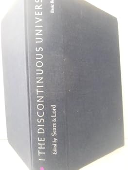 Hardcover The Discontinuous Universe: Selected Writings in Contemporary Consciousness Book