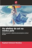 Os efeitos do sol na minha pele (Portuguese Edition) 6207840798 Book Cover