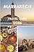 MARRAKECH TRAVEL GUIDE 2026