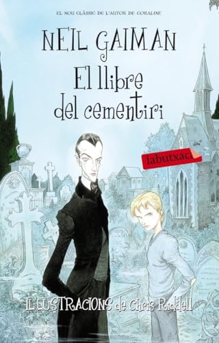 El Llibre Del Cementiri: Il·lustracions de Chris Riddell (LABUTXACA)