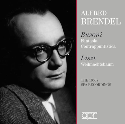 Alfred Brendel plays Busoni & Liszt (The SPA recordings)