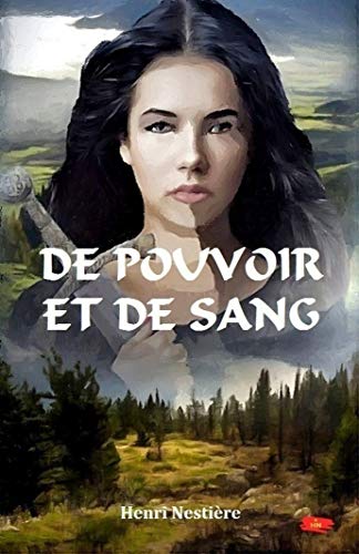 Télécharger De pouvoir et de sang PDF Ebook En Ligne