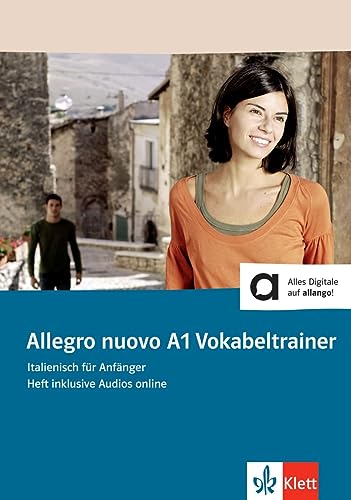 Allegro nuovo A1 Vokabeltrainer. Heft inklusive Audios für Smartphone/Tablet: Italienisch für...