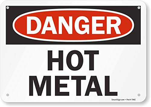 Panneau Danger Hot Metal en aluminium SmartSign de 17,8 x 25,4 cm