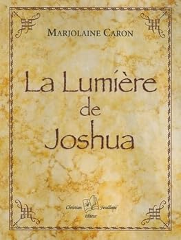 Paperback la lumière de joshua [French] Book