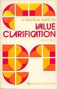 Paperback A practical guide to value clarification Book