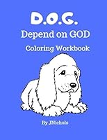 D.O.G. Depend on GOD Coloring Workbook 1076165435 Book Cover