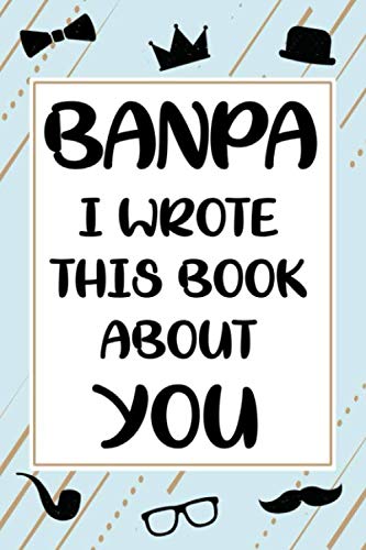 Banpa I wrote this book about you cute fill in the blank book gift for Banpa: what I love about Banpa book, father's day personalized gift for Banpa, ... / christmas notebook journal for Banpa